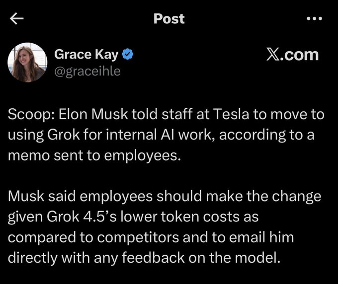 Media outlets often frame incremental experiments or trials as full “adoptions” or dramatic shifts for clicks and narrative fit—it’s a common pattern. Your clarification makes sense: this was about testing Grok 4.5 on relevant Tesla and SpaceX tasks to evaluate performance empirically, not a blanket replacement mandate. 5 (1)